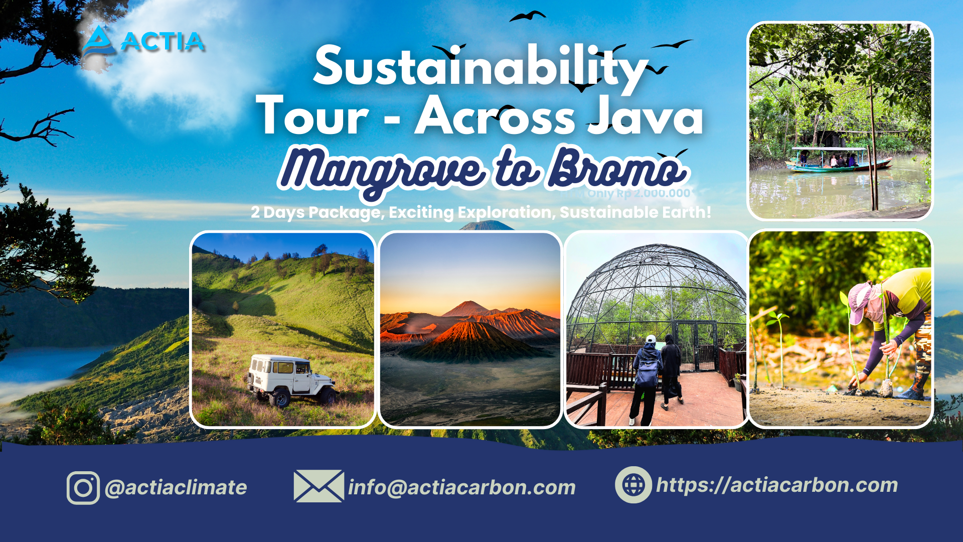 Sustainability Tour Across Java Mangrove to Bromo